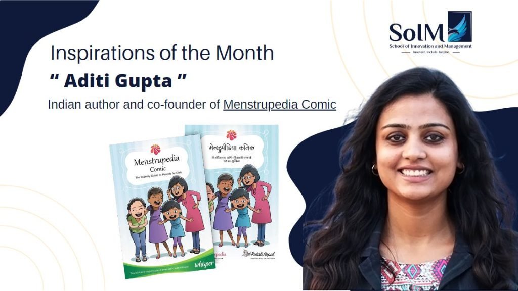 aditi gupta - Inspiration of the month SoIM